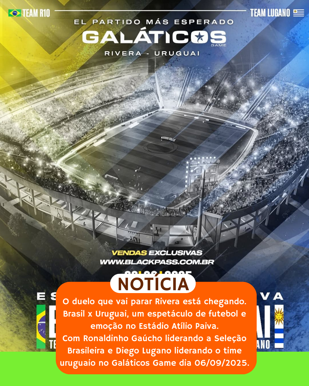Galáticos Game Brasil x Uruguai